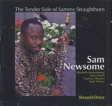 The Tender Side Of Sammy Straighthorn,Sam Newsome