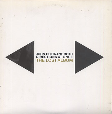 BOTH DIRECTIONS AT ONCE : THE LOST ALBUM,John Coltrane