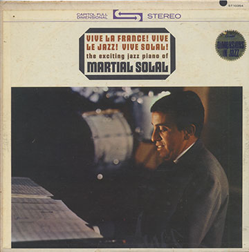 VIVE LA FRANCE! VIVE LE JAZZ! VIVE SOLAL! ,Martial Solal