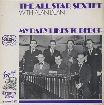 MY BABY LIKES TO BE-BOP,Alan Dean , Jack Fallon , Tommy Pollard , Ralph Sharon