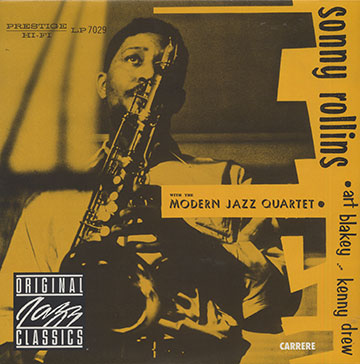 WITH THE MODERN JAZZ QUARTET ,Sonny Rollins