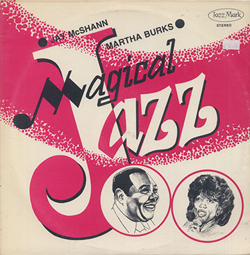 Magical JAZZ,Martha Burks , Jay McShann
