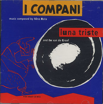 Luna triste ,Bo Van De Graaf ,  I Compani