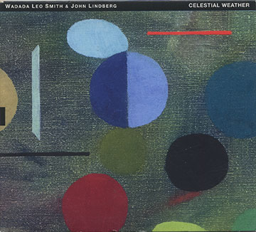 CELESTIAL WEATHER,John Lindberg , Wadada Leo Smith