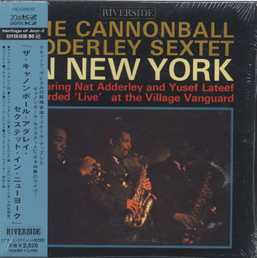 THE CANNONBALL ADDERLEY SEXTET IN NEW YORK,Cannonball Adderley