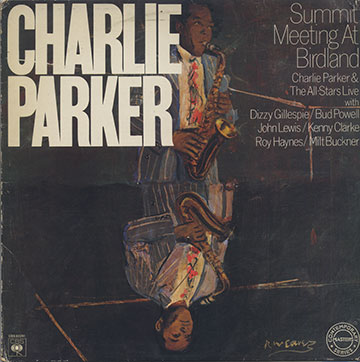 Summit Meeting At Birdland,Charlie Parker