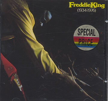 FREDDIE KING,Freddie King