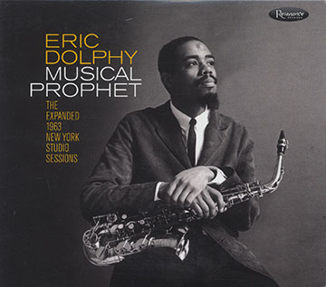 MUSICAL PROPHET ,Eric Dolphy
