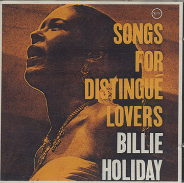 SONGS FOR DISTINGUE LOVERS,Billie Holiday