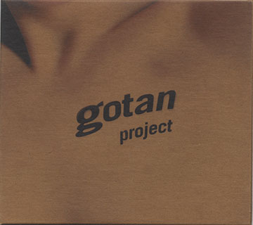 la revancha del tango,  Gotan Project