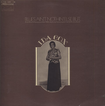 BLUES AIN'T NOTHIN' ELSE BUT...,Ida Cox