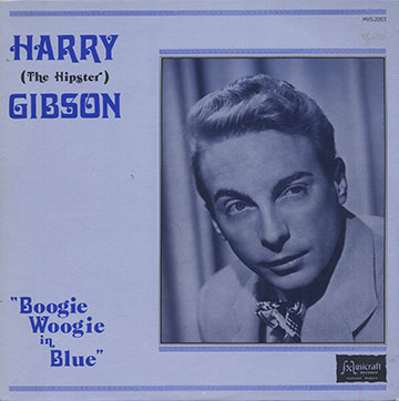 BOOGIE WOOGIE IN BLUE,Harry  Gibson