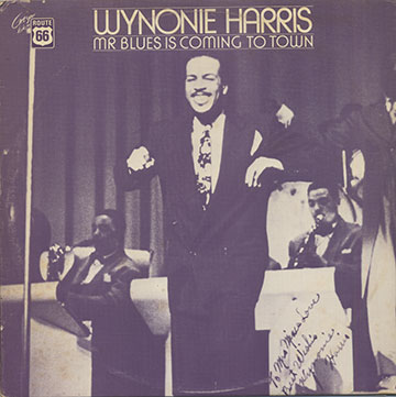 MR BLUES IS COMING TO TOWN ,Wynonie Harris