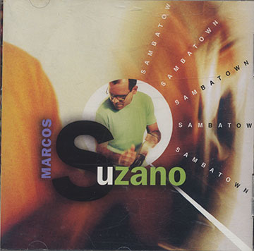 SAMBATOWN,Marcos Suzano