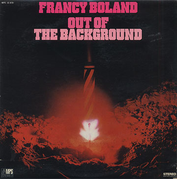 OUT OF THE BACKGROUND ,Francy Boland