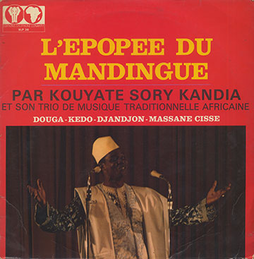 L'épopée du mandingue,Kandia Kouyaté