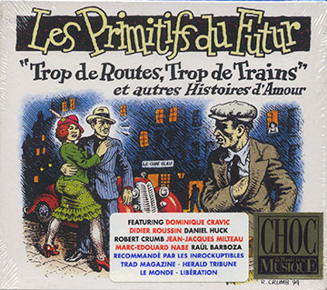 Trop De Routes, Trop De Trains et autres Histoires d'Amour,Dominique Cravic