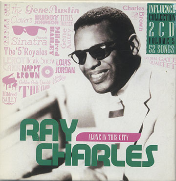 INFLUENCE VOL.5 ALONE IN THIS CITY ,Ray Charles