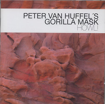 GORILLA MASK HOWL!,Peter Van Huffel