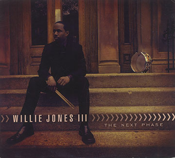 THE NEXT PHASE ,Willie Jones III