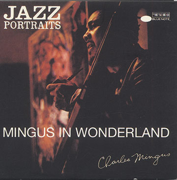 MINGUS IN WONDERLAND ,Charles Mingus