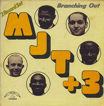 Branching out , MJT + 3 , Walter Perkins , Frank Strozier