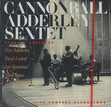 DIZZY'S BUSINESS,Cannonball Adderley