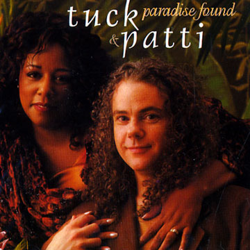 paradise found, Tuck & Patti