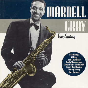 Easy swing,Wardell Gray