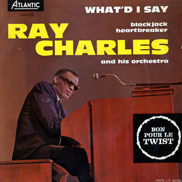 What'd I say,Ray Charles