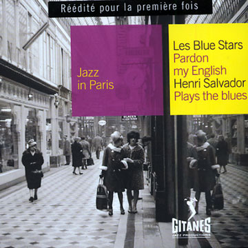 Pardon my english / Plays the blues, Les Blue Stars , Henri Salvador