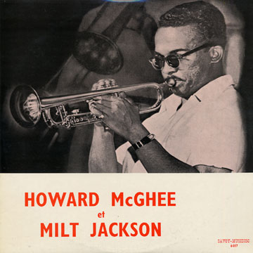 Howard McGhee et Milt Jackson,Milt Jackson , Howard McGhee