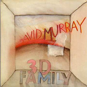 3d family,David Murray