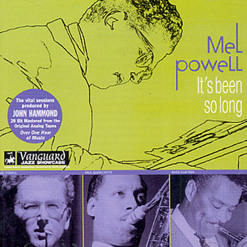 It's been so long,Mel Powell