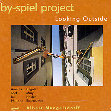 looking outside, By-spiel Project