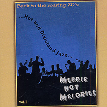 ...Hot and Dixieland jazz..., Merrie Hot M�lodies