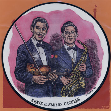 Ernie & Emilio Caceres,Emilio Caceres , Ernie Caceres