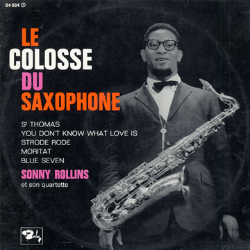 Le colosse du saxophone,Sonny Rollins
