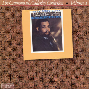 Them dirty blues,Cannonball Adderley