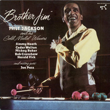 brother Jim,Milt Jackson