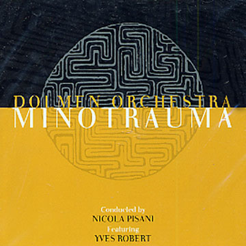 minotrauma, Dolmen Orchestra