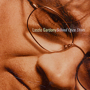 behind open doors,Laszlo Gardony