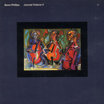 Journal Violone II,Barre Phillips