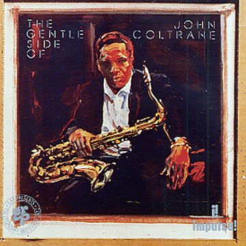 the gentle side of,John Coltrane
