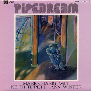 Pipedream,Mark Charig , Keith Tippett , Ann Winter