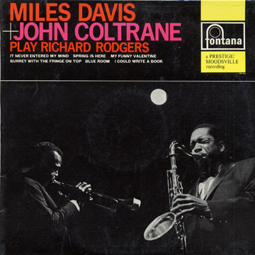 Miles Davis + John Coltrane play Richard Rodgers,John Coltrane , Miles Davis
