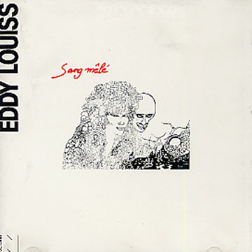 Sang ml,Eddy Louiss