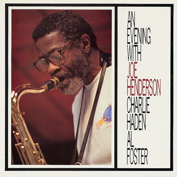 An evening with Joe Henderson,Joe Henderson