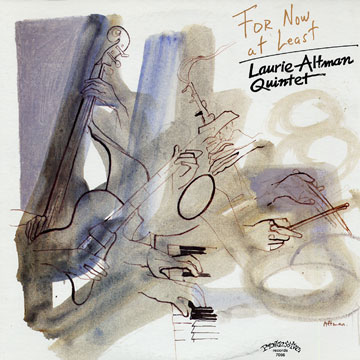 For Now At Least,Laurie Altman