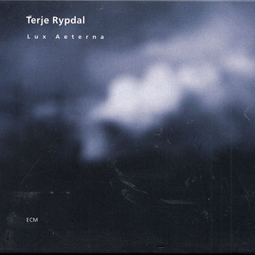 lux aeterna,Terje Rypdal